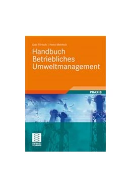 Abbildung von Förtsch / Meinholz | Handbuch Betriebliches Umweltmanagement | 1. Auflage | 2011 | beck-shop.de