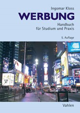 Abbildung von Kloss | Werbung - Handbuch für Studium und Praxis | 5., vollständig überarbeitete Auflage | 2012 | beck-shop.de