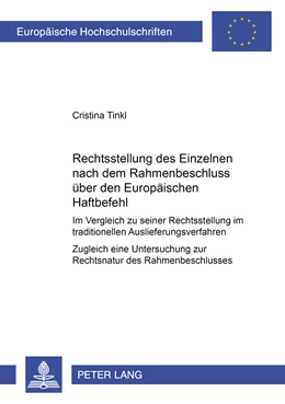 Abbildung von Tinkl | Die Rechtsstellung des Einzelnen nach dem Rahmenbeschluss über den Europäischen Haftbefehl | 1. Auflage | 2008 | 4646 | beck-shop.de