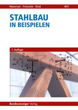 Abbildung von Hünersen / Fritzsche | Stahlbau in Beispielen | 7. Auflage | 2024 | beck-shop.de