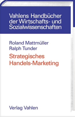 Abbildung von Mattmüller / Tunder | Strategisches Handelsmarketing | 1. Auflage | 2004 | beck-shop.de