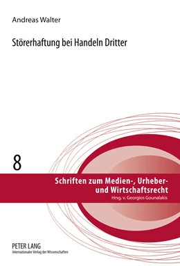 Abbildung von Walter | Störerhaftung bei Handeln Dritter | 1. Auflage | 2011 | 8 | beck-shop.de