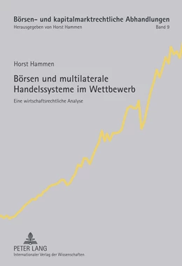 Abbildung von Hammen | Börsen und multilaterale Handelssysteme im Wettbewerb | 1. Auflage | 2011 | 9 | beck-shop.de