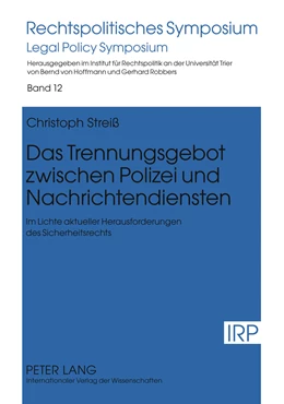 Abbildung von Streiß | Das Trennungsgebot zwischen Polizei und Nachrichtendiensten | 1. Auflage | 2011 | 12 | beck-shop.de