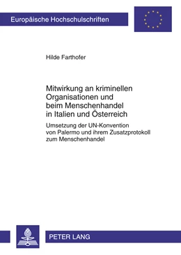 Abbildung von Farthofer | Mitwirkung an kriminellen Organisationen und beim Menschenhandel in Italien und Österreich | 1. Auflage | 2011 | 5144 | beck-shop.de