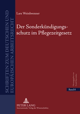 Abbildung von Weinbrenner | Der Sonderkündigungsschutz im Pflegezeitgesetz | 1. Auflage | 2011 | 8 | beck-shop.de