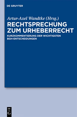 Abbildung von Wandtke | Rechtsprechung zum Urheberrecht | 1. Auflage | 2012 | beck-shop.de