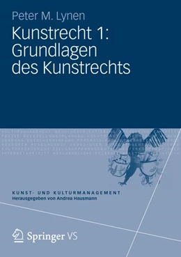 Abbildung von Lynen | Kunstrecht 1: Grundlagen des Kunstrechts | 1. Auflage | 2012 | beck-shop.de