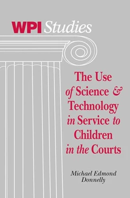 Abbildung von Donnelly | The Use of Science & Technology in Service to Children in the Courts | 1. Auflage | 2006 | 6 | beck-shop.de