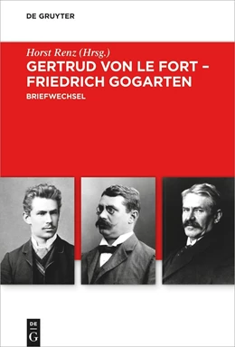 Abbildung von Renz | Gertrud von le Fort – Friedrich Gogarten | 1. Auflage | 2020 | 4 | beck-shop.de