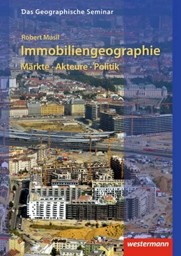 Abbildung von Musil | Immobiliengeographie: Märkte - Akteure - Politik | 1. Auflage | 2019 | beck-shop.de