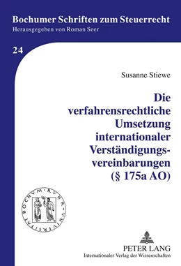 Abbildung von Stiewe | Die verfahrensrechtliche Umsetzung internationaler Verständigungsvereinbarungen (§ 175a AO) | 1. Auflage | 2011 | 24 | beck-shop.de