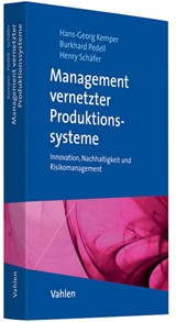 Abbildung von Kemper / Pedell / Schäfer | Management vernetzter Produktionssysteme - Innovation, Nachhaltigkeit und Risikomanagement | 2011 | beck-shop.de
