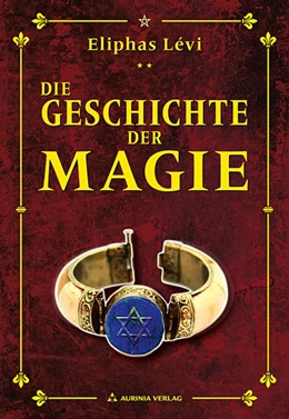 Abbildung von Levi / Osten | Geschichte der Magie | 1. Auflage | 2022 | beck-shop.de