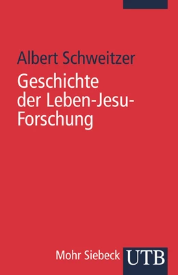 Abbildung von Schweitzer | Geschichte der Leben-Jesu-Forschung | 9. Auflage | 1984 | 1302 | beck-shop.de