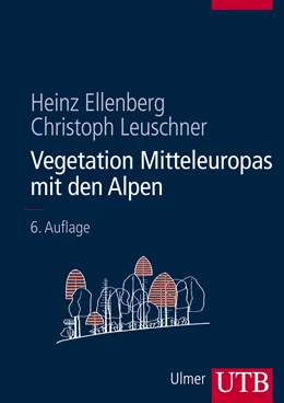 Abbildung von Ellenberg / Leuschner | Vegetation Mitteleuropas mit den Alpen | 6. Auflage | 2010 | 8104 | beck-shop.de