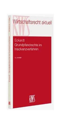 Abbildung von Eckardt | Grundpfandrechte im Insolvenzverfahren | 13. Auflage | 2012 | 35 | beck-shop.de