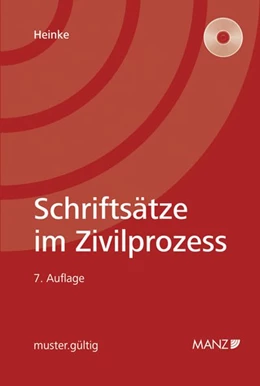 Abbildung von Heinke | Schriftsätze im Zivilprozess | 7. Auflage | 2011 | beck-shop.de