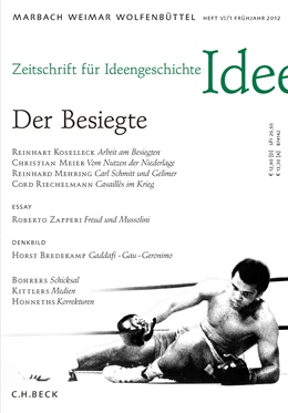 Abbildung von Zeitschrift für Ideengeschichte Heft VI/1 Frühjahr 2012: Der Besiegte | 1. Auflage | 2012 | beck-shop.de