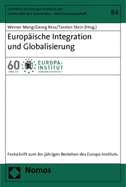 Abbildung von Meng / Ress | Europäische Integration und Globalisierung | 1. Auflage | 2011 | 84 | beck-shop.de