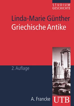 Abbildung von Günther | Griechische Antike | 2. Auflage | 2011 | beck-shop.de