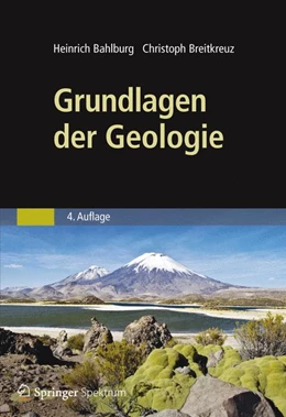 Abbildung von Bahlburg / Breitkreuz | Grundlagen der Geologie | 4. Auflage | 2012 | beck-shop.de