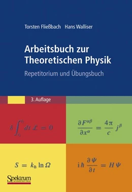 Abbildung von Fließbach / Walliser | Arbeitsbuch zur Theoretischen Physik | 3. Auflage | 2011 | beck-shop.de