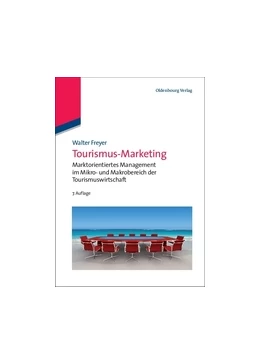 Abbildung von Freyer | Tourismus-Marketing | 7. Auflage | 2011 | beck-shop.de
