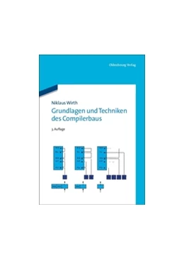 Abbildung von Wirth | Grundlagen und Techniken des Compilerbaus | 3. Auflage | 2011 | beck-shop.de