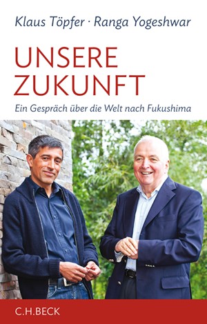 Cover: Klaus Töpfer|Ranga Yogeshwar, Unsere Zukunft