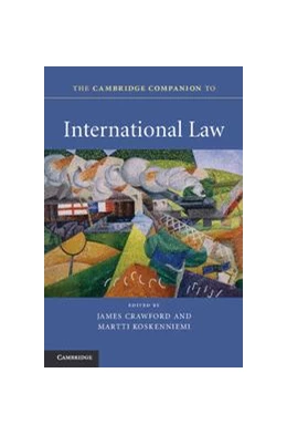 Abbildung von Crawford / Koskenniemi | The Cambridge Companion to International Law | 1. Auflage | 2012 | beck-shop.de