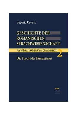 Abbildung von Coseriu | Geschichte der romanischen Sprachwissenschaft 2 | 1. Auflage | 2020 | beck-shop.de