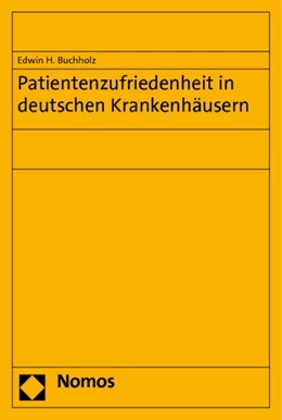 Abbildung von Buchholz | Patientenzufriedenheit in deutschen Krankenhäusern | 1. Auflage | 2011 | beck-shop.de