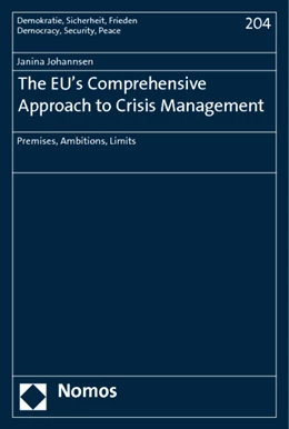 Abbildung von Johannsen | The EU's Comprehensive Approach to Crisis Management | 1. Auflage | 2011 | 204 | beck-shop.de