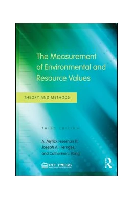 Abbildung von Freeman III / Herriges | The Measurement of Environmental and Resource Values | 3. Auflage | 2014 | beck-shop.de