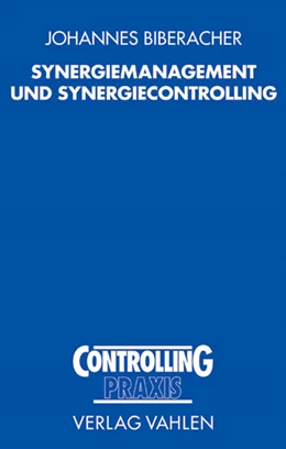 Abbildung von Biberacher | Synergiemanagement und Synergiecontrolling | 1. Auflage | 2003 | beck-shop.de