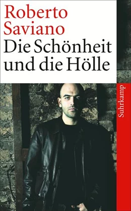 Abbildung von Saviano | Die Schönheit und die Hölle | 1. Auflage | 2011 | beck-shop.de