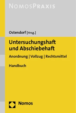 Abbildung von Ostendorf (Hrsg.) | Untersuchungshaft und Abschiebehaft | 1. Auflage | 2012 | beck-shop.de