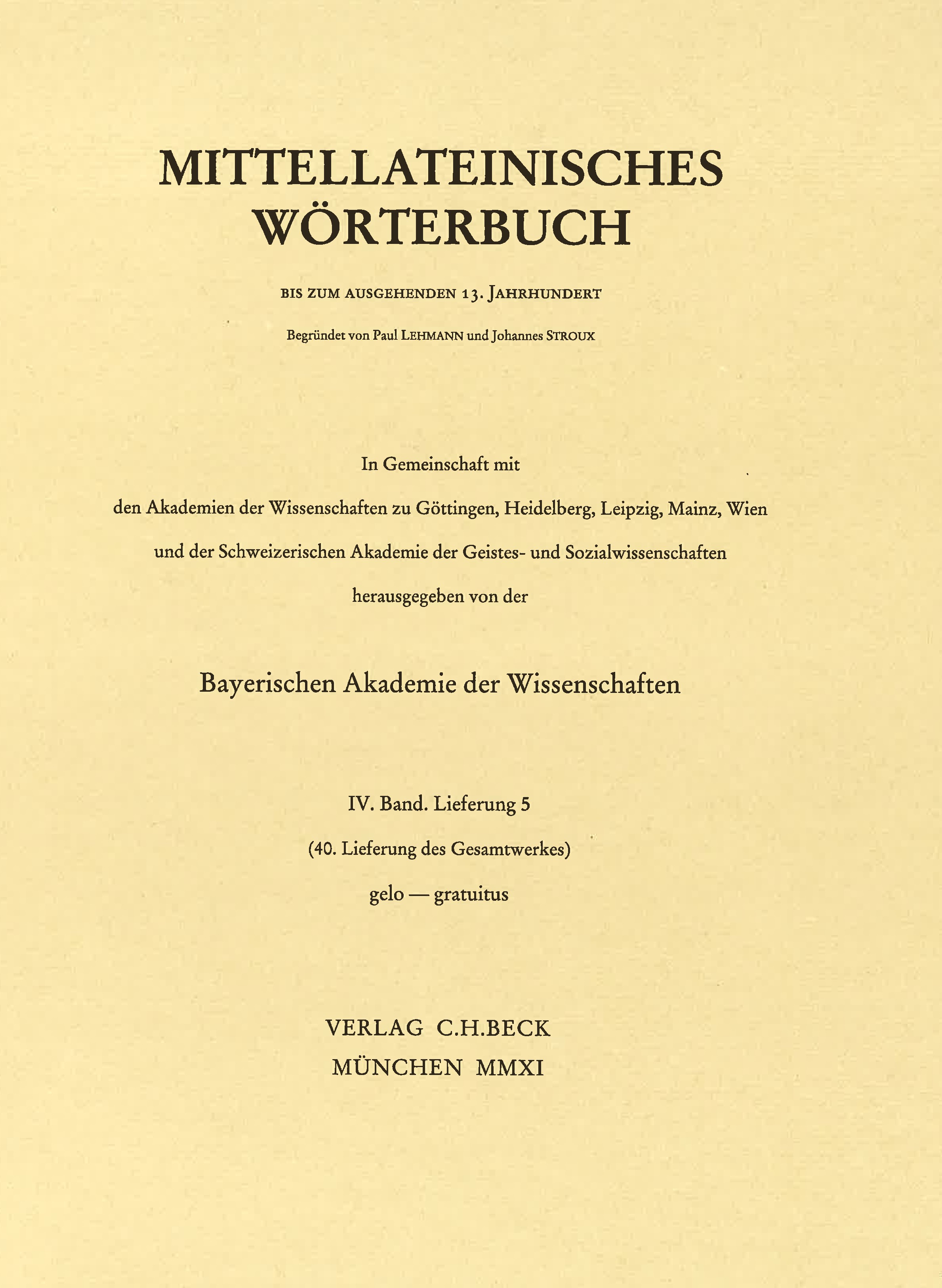 Cover:, Mittellateinisches Wörterbuch  40. Lieferung (gelo - gratuitus)