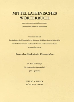 Abbildung von Mittellateinisches Wörterbuch 40. Lieferung (gelo - gratuitus) | 1. Auflage | 2011 | beck-shop.de