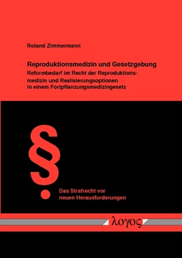 Abbildung von Zimmermann | Reproduktionsmedizin und Gesetzgebung | 1. Auflage | 2011 | 29 | beck-shop.de