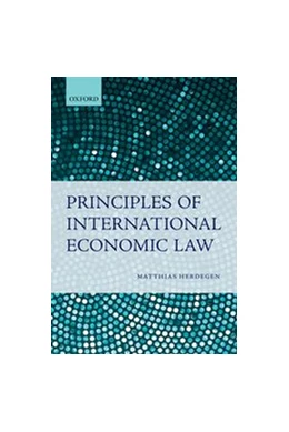 Abbildung von Herdegen | Principles of International Economic Law | 1. Auflage | 2013 | beck-shop.de