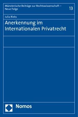 Abbildung von Rieks | Anerkennung im Internationalen Privatrecht | 1. Auflage | 2011 | 13 | beck-shop.de