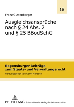 Abbildung von Guttenberger | Ausgleichsansprüche nach § 24 Abs. 2 und § 25 BBodSchG | 1. Auflage | 2011 | 18 | beck-shop.de