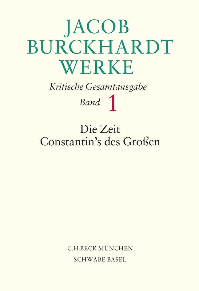 Cover: Burckhardt, Jacob, Die Zeit Constantin's des Großen
