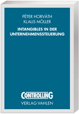 Abbildung von Horváth / Möller | Intangibles in der Unternehmenssteuerung | 1. Auflage | 2004 | beck-shop.de