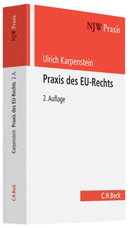 Abbildung von Karpenstein | Praxis des EU-Rechts | 2. Auflage | 2013 | Band 70 | beck-shop.de