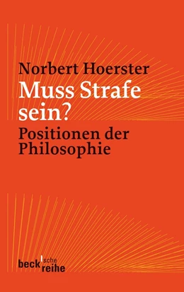 Abbildung von Hoerster, Norbert | Muss Strafe sein? | 1. Auflage | 2012 | 6024 | beck-shop.de
