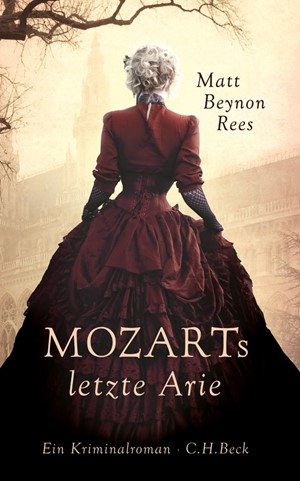 Cover: Matt Beynon Rees, Mozarts letzte Arie
