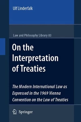 Abbildung von Linderfalk | On the Interpretation of Treaties | 1. Auflage | 2007 | beck-shop.de